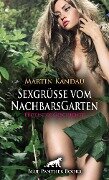 Sexgrüße vom NachbarsGarten | Erotische Geschichte - Martin Kandau