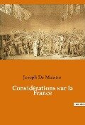 Considérations sur la France - Joseph De Maistre