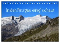 In den Pinzgau einig`schaut (Tischkalender 2025 DIN A5 quer), CALVENDO Monatskalender - Christa Kramer