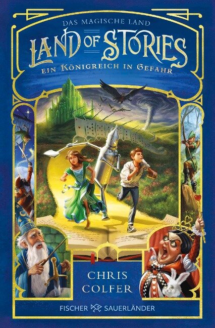 Land of Stories: Das magische Land - Ein Königreich in Gefahr - Chris Colfer