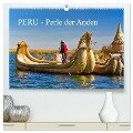 Peru - Perle der Anden (hochwertiger Premium Wandkalender 2024 DIN A2 quer), Kunstdruck in Hochglanz - Harry Müller