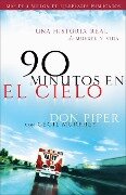 90 Minutos En El Cielo - Don Piper, Cecil Murphey