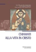 Cover-Bild zum Titel 'Chiamati alla vita in Cristo. Nella chiesa, nel mondo, nel tempo presente' von 'John Behr, Sebastian Brock, Michel van Parys'