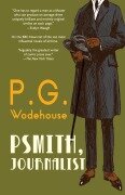 Cover-Bild zum Titel 'Psmith, Journalist (Warbler Classics Annotated Edition)' von 'P G Wodehouse'