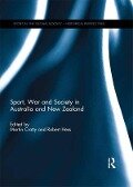 Sport, War and Society in Australia and New Zealand - 