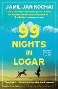99 Nights in Logar - Jamil Jan Kochai