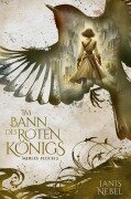 Im Bann des Roten Königs - Janis Nebel