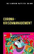 Corona-Krisenmanagement - Wolf D. Hartmann, Walter Stock, Run Wang