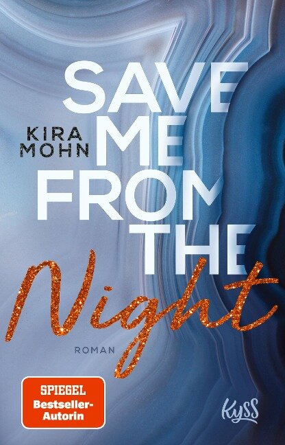 Save me from the Night - Kira Mohn