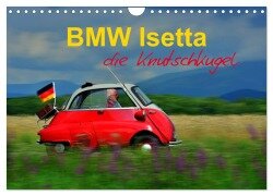 BMW Isetta - Die Knutschkugel (Wandkalender 2025 DIN A4 quer), CALVENDO Monatskalender - Ingo Laue