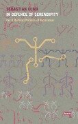 Cover-Bild zum Titel 'In Defence of Serendipity' von 'Sebastian Olma'