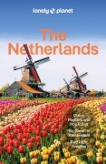 Cover-Bild zum Titel 'The Netherlands' von 'Barbara Woolsey, Abigail Blasi, Mark Elliott, Catherine Le Nevez, Sara van Geloven'