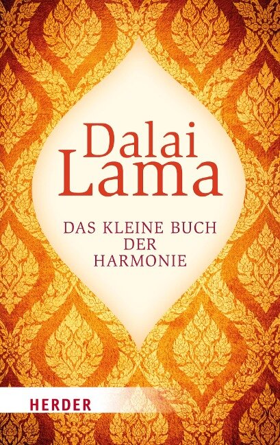 Das kleine Buch der Harmonie - Lama Dalai