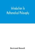Introduction to mathematical philosophy - Bertrand Russell
