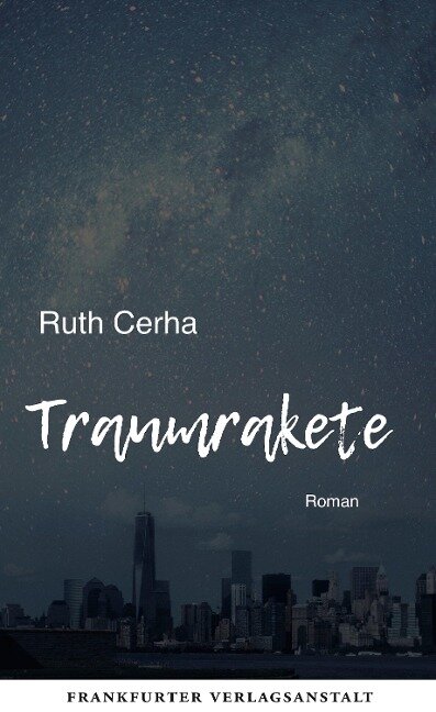 Traumrakete - Ruth Cerha
