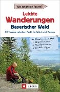 Cover-Bild zum Titel 'Leichte Wanderungen Bayerischer Wald' von 'Gottfried Eder'