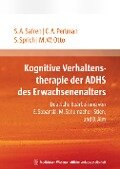 Kognitive Verhaltenstherapie des ADHS des Erwachsenenalters - Steven A. Safren, C. A. Perlman, S. Sprich, M. W. Otto