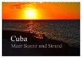 Cuba Meer Sonne und Strand (Wandkalender 2024 DIN A2 quer), CALVENDO Monatskalender - Fryc Janusz