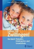 Leben mit Zwillingen! - Petra Lersch, Dorothee von Haugwitz