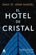 El Hotel de Cristal - St John Mandel Emily