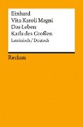 Cover-Bild zum Titel 'Vita Karoli Magni / Das Leben Karls des Großen. Lateinisch/Deutsch' von 'Einhard'