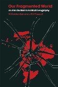 Cover-Bild zum Titel 'Our Fragmented World' von 'W. Gordon East, John Robert Victor Prescott'