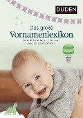 Das große Vornamenlexikon - Volker Kohlheim, Rosa Kohlheim