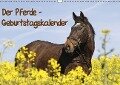 Der Pferde-Geburtstagskalender (Wandkalender immerwährend DIN A3 quer) - Antje Lindert-Rottke