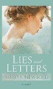 Lies and Letters - Ashtyn Newbold