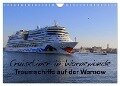 Cruiseliner in Warnemünde (Wandkalender 2024 DIN A4 quer), CALVENDO Monatskalender - Patrick Le Plat