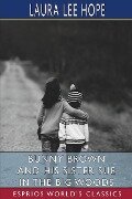 Bunny Brown and His Sister Sue in the Big Woods (Esprios Classics) - Laura Lee Hope