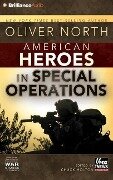 American Heroes: In the Fight Against Radical Islam - Oliver North