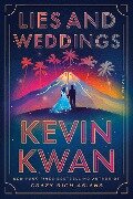 Cover-Bild zum Titel 'Lies and Weddings' von 'Kevin Kwan'