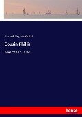 Cover-Bild zum Titel 'Cousin Phillis' von 'Elizabeth Cleghorn Gaskell'