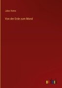 Cover-Bild zum Titel 'Von der Erde zum Mond' von 'Jules Verne'