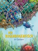 Cover-Bild zum Titel 'Der Regenbogenfisch in Gefahr' von 'Marcus Pfister'