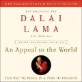 An Appeal to the World: The Way to Peace in a Time of Division - Dalai Lama, Dalai Lama