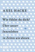 Cover-Bild zum Titel 'Wie fühlst du dich?' von 'Axel Hacke'