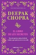 El Libro de Los Secretos / The Book of Secrets: Unlocking the Hidden Dimensions of Your Life - Deepak Chopra