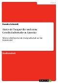 Alexis de Tocqueville und seine Gesellschaftsstudie in Amerika - Kendra Schmidt