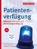 Patientenverfügung - Heike Nordmann, Wolfgang Schuldzinski