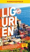 MARCO POLO Reiseführer Ligurien, Italienische Riviera, Cinque Terre, Genua - Sabine Oberpriller, Bettina Dürr