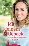 Cover-Bild zum Titel 'Mit kleinem Gepäck' von 'Tamina Kallert'