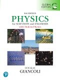 Physics for Scientists & Engineers with Modern Physics, Global Edition - Douglas C. Giancoli