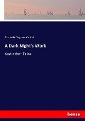 Cover-Bild zum Titel 'A Dark Night's Work' von 'Elizabeth Cleghorn Gaskell'