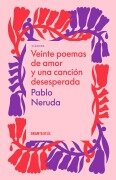 Cover-Bild zum Titel 'Veinte Poemas de Amor Y Una Canción Desesperada' von 'Pablo Neruda'