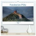 Faszination Pfalz (hochwertiger Premium Wandkalender 2024 DIN A2 quer), Kunstdruck in Hochglanz - Oliver Schwenn