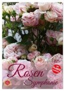 Rosen Symphonie (Wandkalender 2025 DIN A3 hoch), CALVENDO Monatskalender - Martina Cross