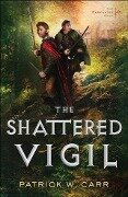 Shattered Vigil (The Darkwater Saga Book #2) - Patrick W. Carr
