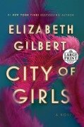 Cover-Bild zum Titel 'City of Girls' von 'Elizabeth Gilbert'